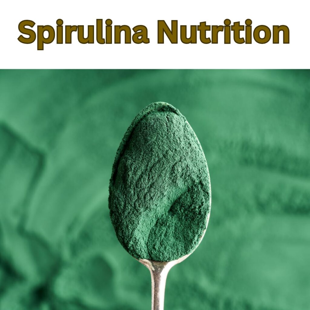 Spirulina nutrition