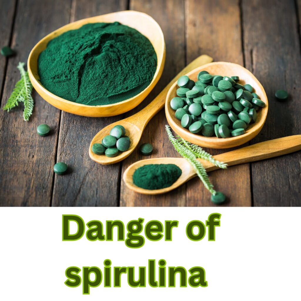 Danger of spirulina